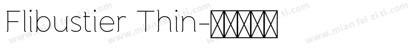 Flibustier Thin字体转换